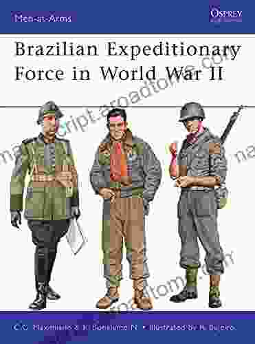 Brazilian Expeditionary Force In World War II (Men At Arms 465)