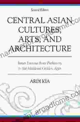 Central Asian Cultures Arts And Architecture