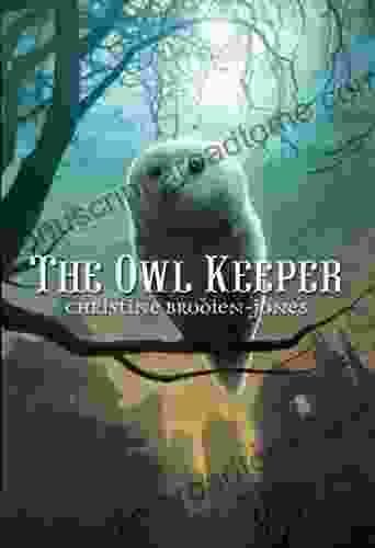 The Owl Keeper Christine Brodien Jones