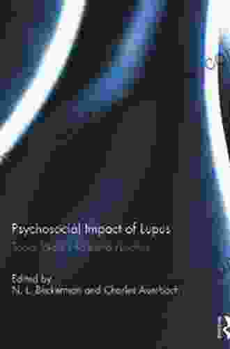 Psychosocial Impact Of Lupus: Social Work S Role And Function