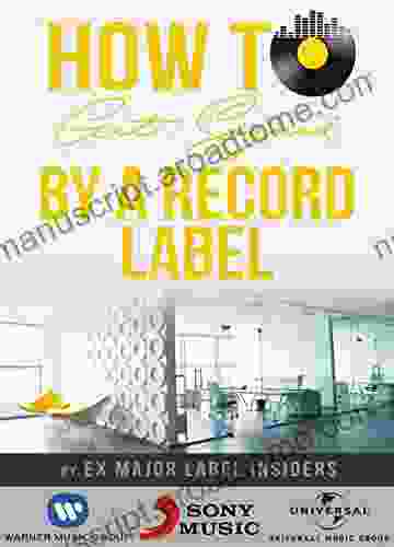 How To Get Signed By A Record Label