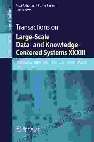 Transactions on Large Scale Data and Knowledge Centered Systems XXXIII (Lecture Notes in Computer Science 10430)