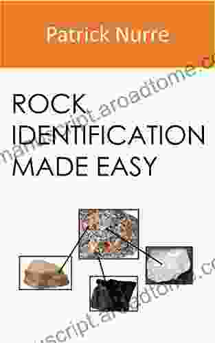 Rock Identification Made Easy Chad Engelland