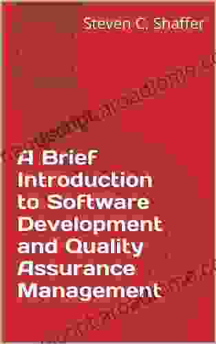 A Brief Introduction To Software Development And Quality Assurance Management