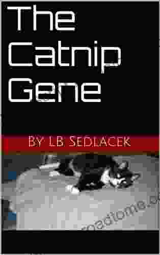 The Catnip Gene LB Sedlacek