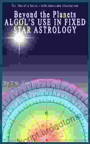 Algol S Use In Fixed Star Astrology (Beyond The Planets 1)