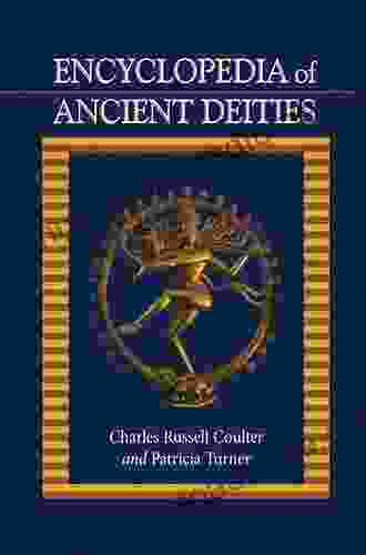 Encyclopedia Of Ancient Deities Charles Russell Coulter