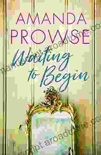 Waiting To Begin Amanda Prowse